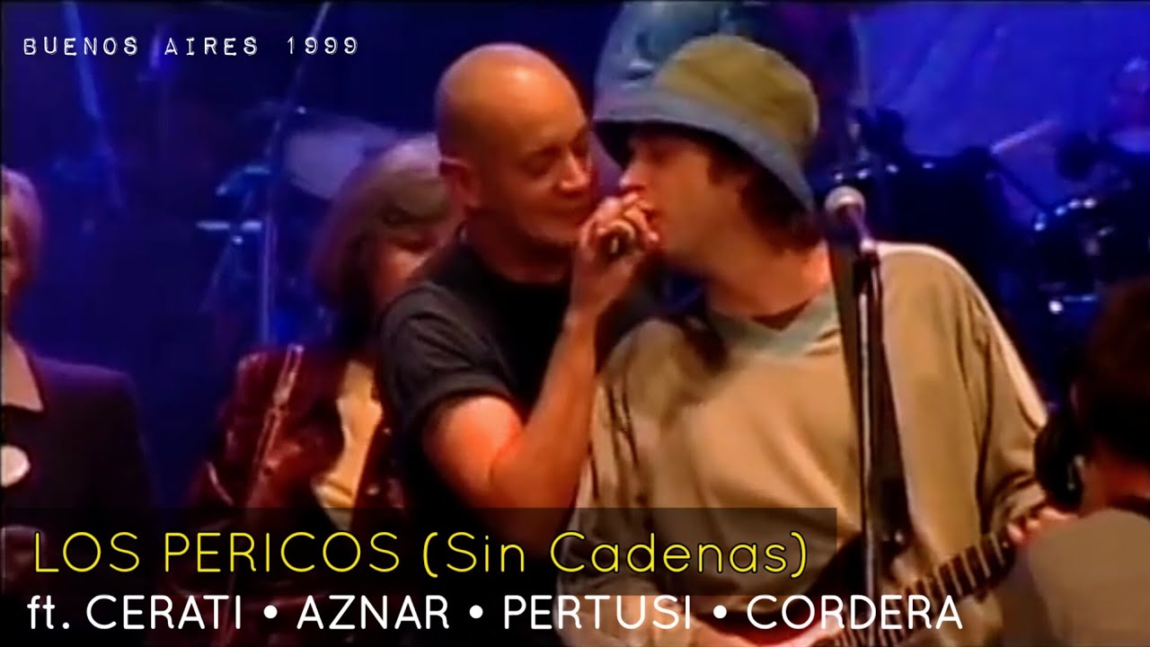Los Pericos - Sin Cadenas (ft. Cerati, Aznar, Pertusi, Cordera) - HD