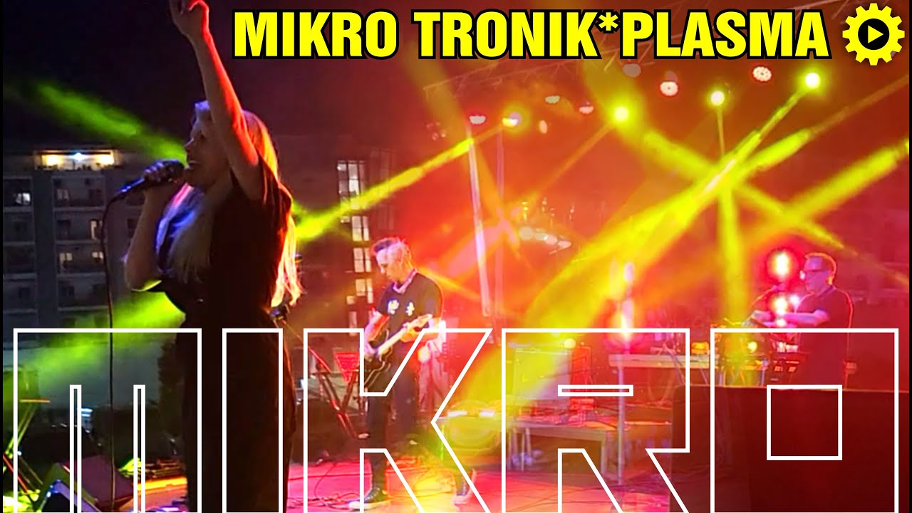 MIKRO - Μίκρο Tronik Πλάσμα [#live 27/5/2023 @Street Food Festival - Thessaloniki - Greece]