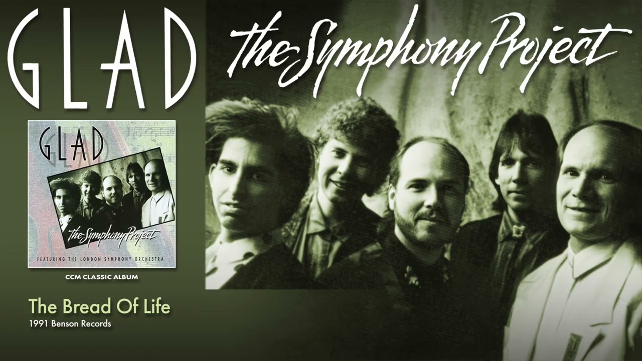 Glad - The Bread Of Life