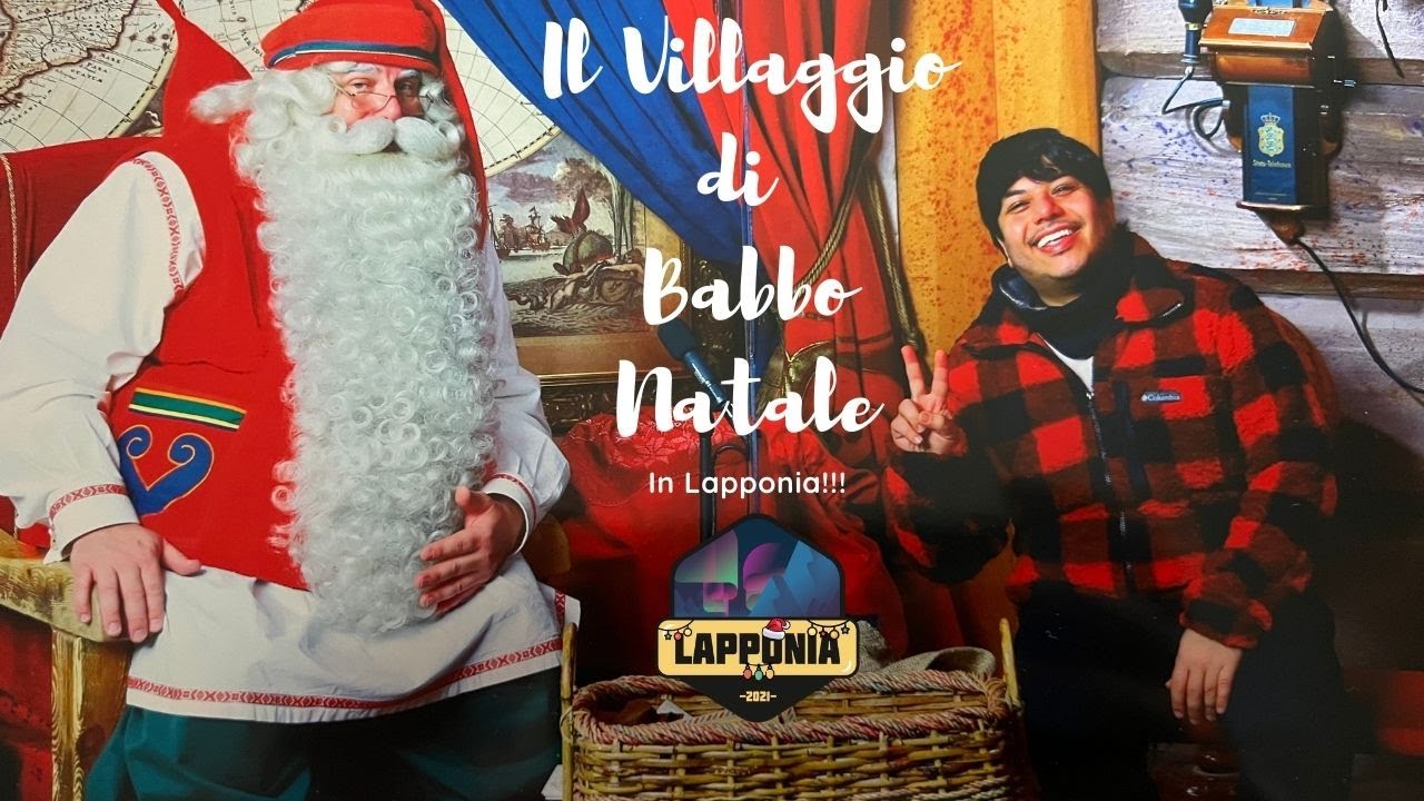 Il Villaggio di Babbo Natale in Lapponia!!