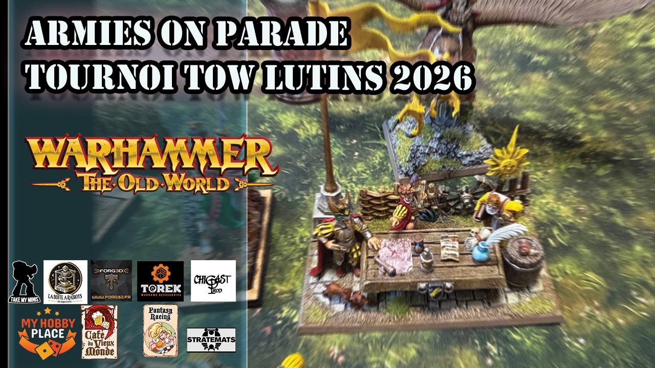 Warhammer The Old World - Armies On Parade - tournoi des Luntins 2026 