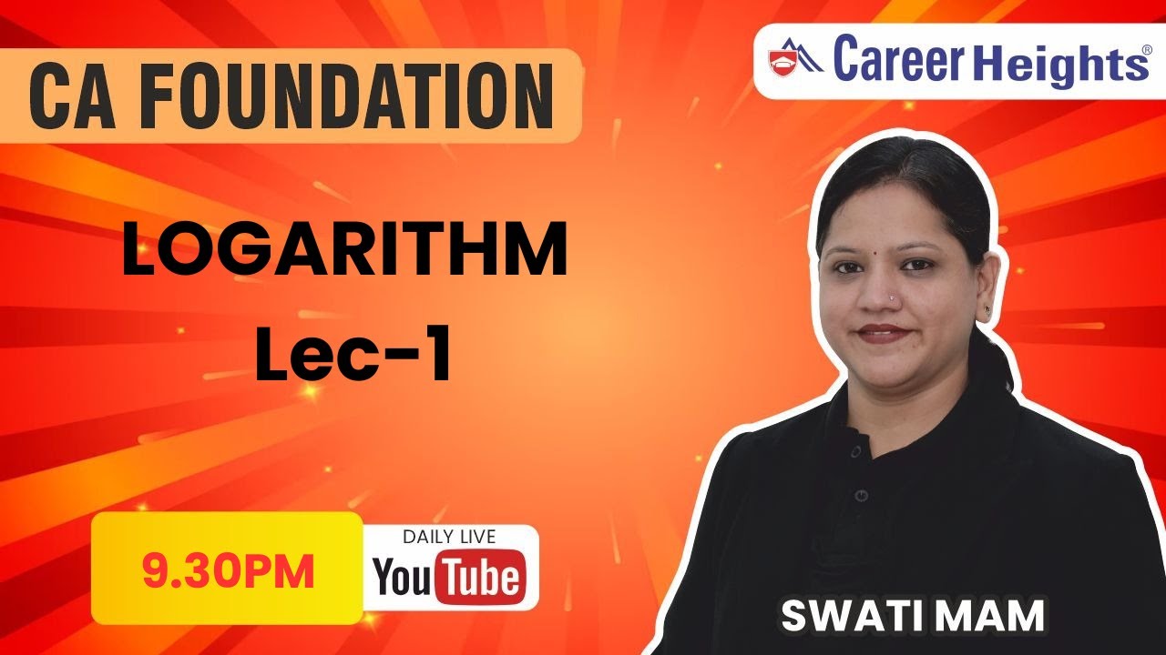 CA Foundation Logarithm lecture 1 (Daily Live Class at 9.30 pm)
