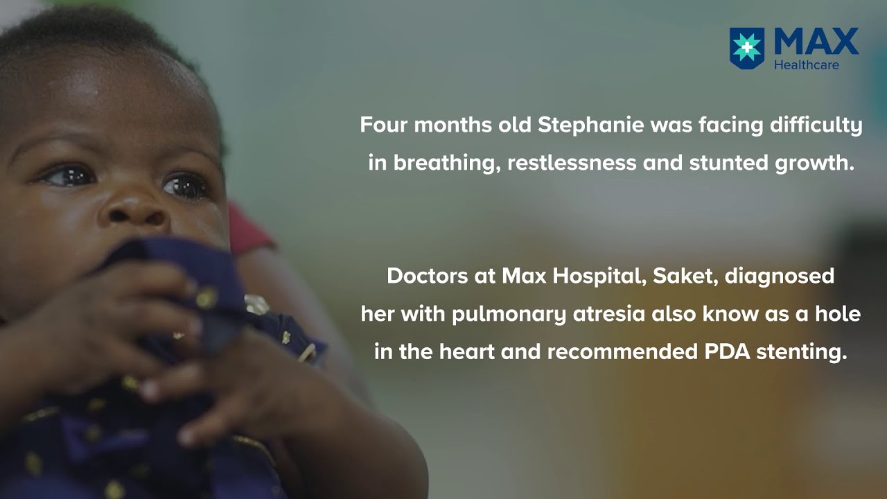 Hole in the Heart (Pulmonary Atresia) | Patient Success Story | Max Hospital, Saket
