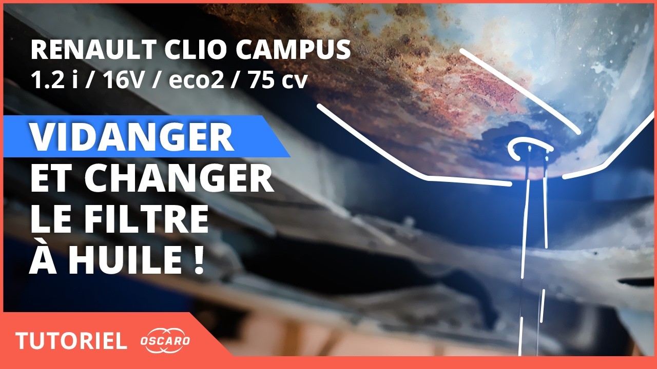 Comment faire la vidange moteur et changer le filtre à huile sur Renault Clio Campus (Tuto Oscaro) ?