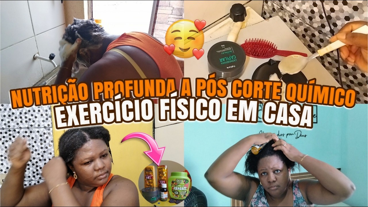 NUTRIÇÃO PROFUNDA PÓS CORTE QUÍMICO//ROTINA CAPILAR NO CABELO DANIFICADO🥲/EXERCÍCIO FÍSICO EM CASA 🥵