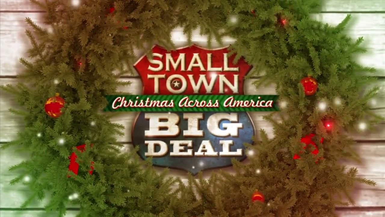 Small Town Big Deal: Christmas Across America | Christmas Day 2PM on KCWX2