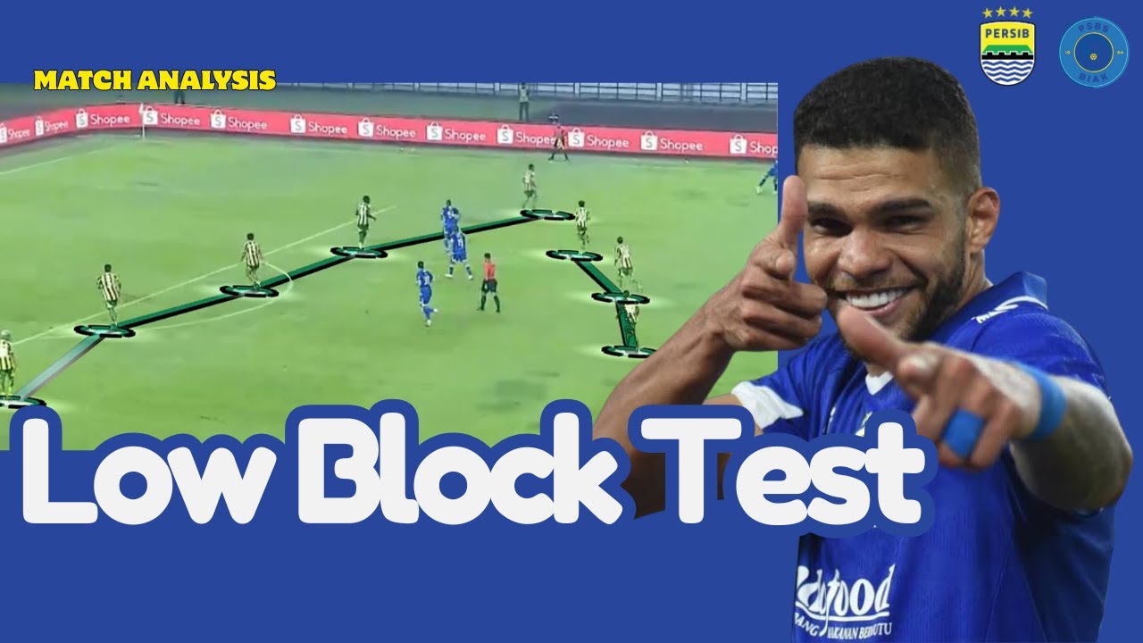 Persib vs PSBS | Menembus Low Block & Central Compact Defense PSBS (Analisis Taktik)