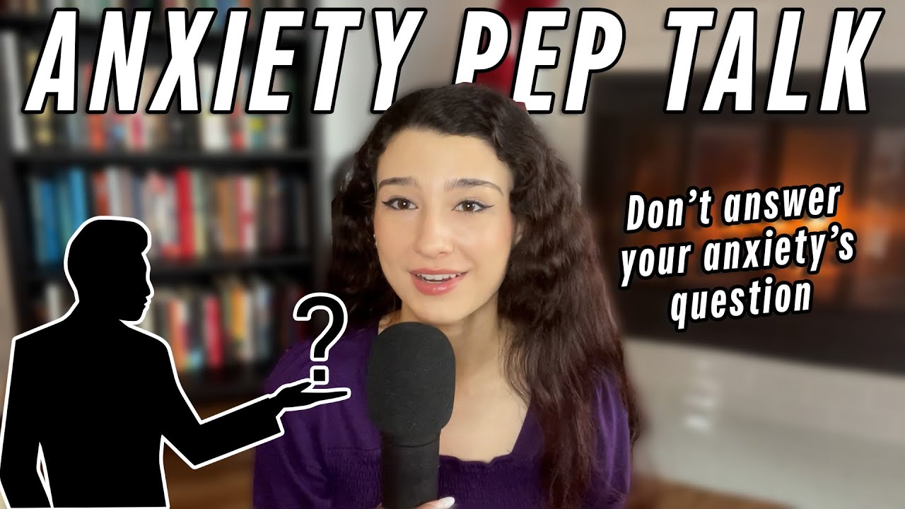Watch this if you're feeling anxious