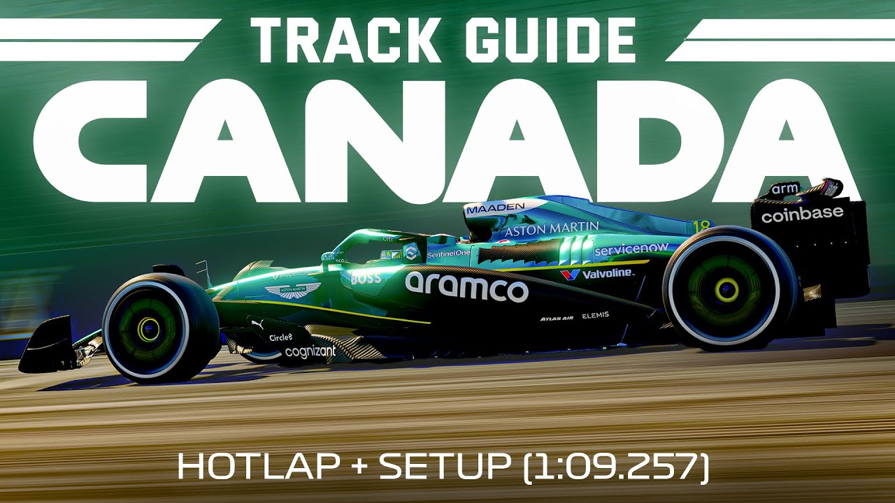 F1 25 Canada Track Guide (горячий круг + настройка 1:09.257)