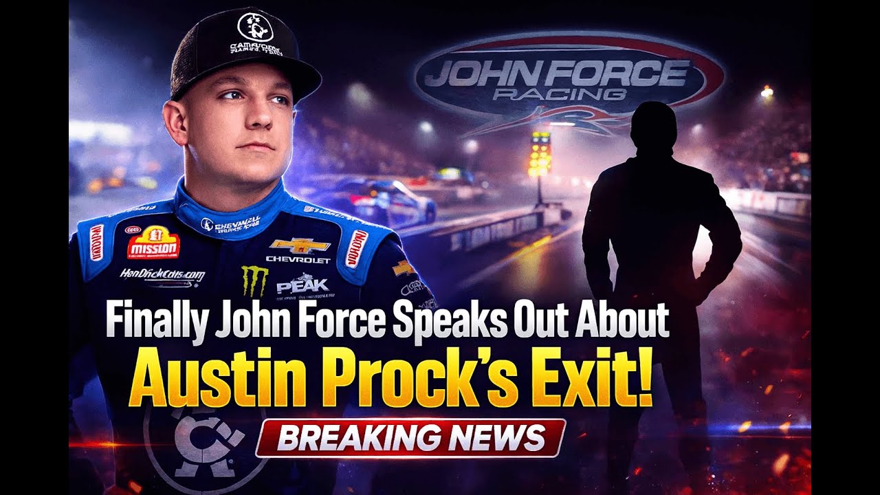 John Force Racing Confirms Austin Prock&rsquo;s Exit: What It Means for 2026 NHRA Funny Car Season