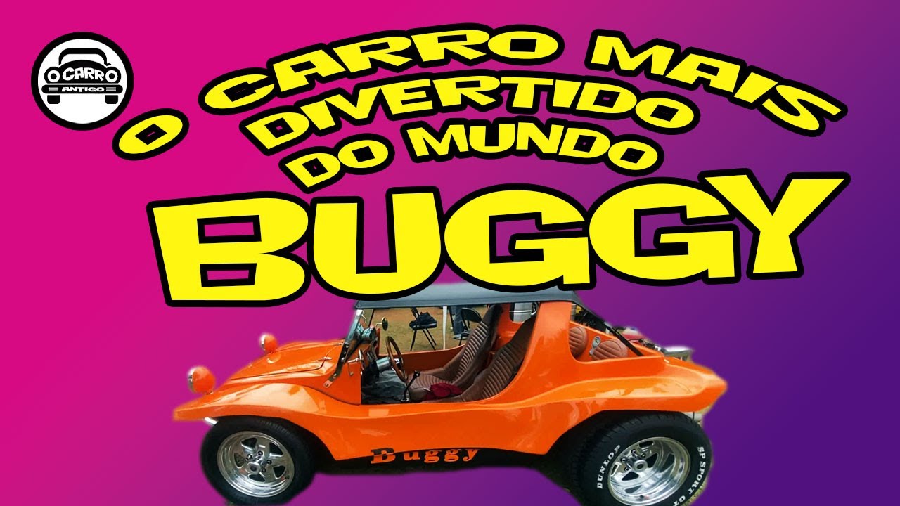 BUGGY - EXISTE CARRO MAIS DIVERTIDO?