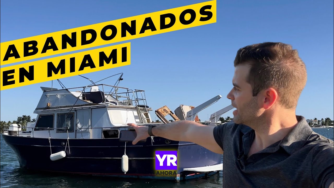 BOTES ABANDONADOS EN MIAMI: Así luce el problema