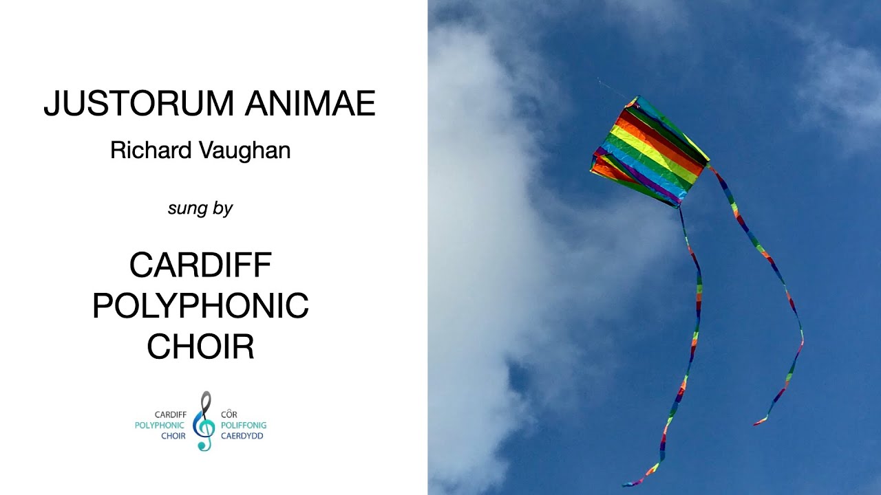 Justorum Animae - Cardiff Polyphonic Choir