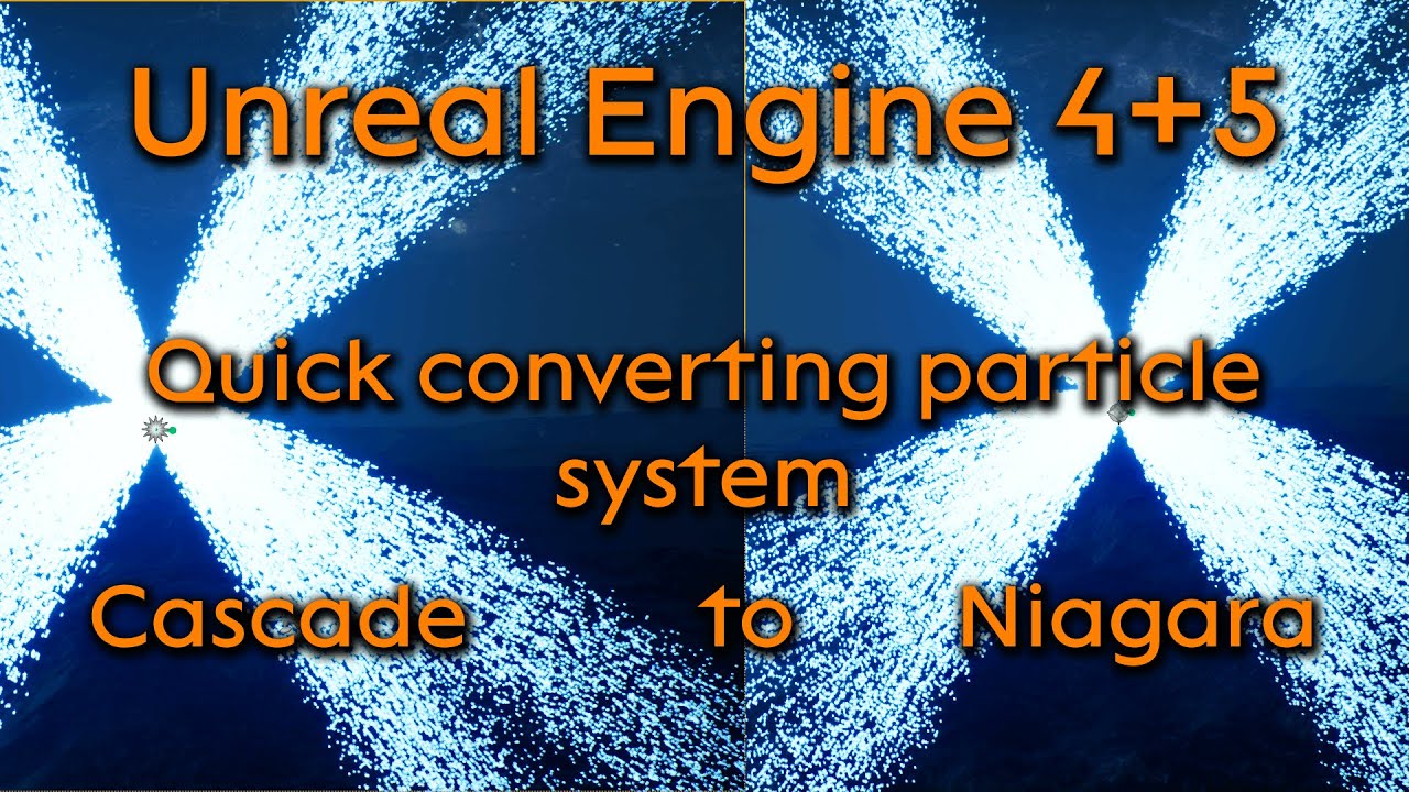 Tutorial: Quick convert particle system, Cascade to Niagara - Unreal Engine 4 + Unreal Engine 5