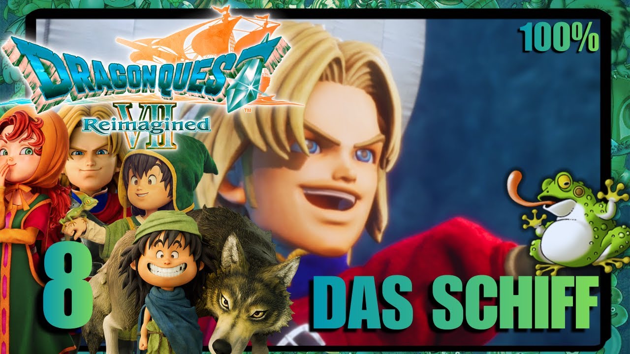 WIR HABEN EIN SCHIFF! Dragon Quest 7 Reimagined 100% Part 8