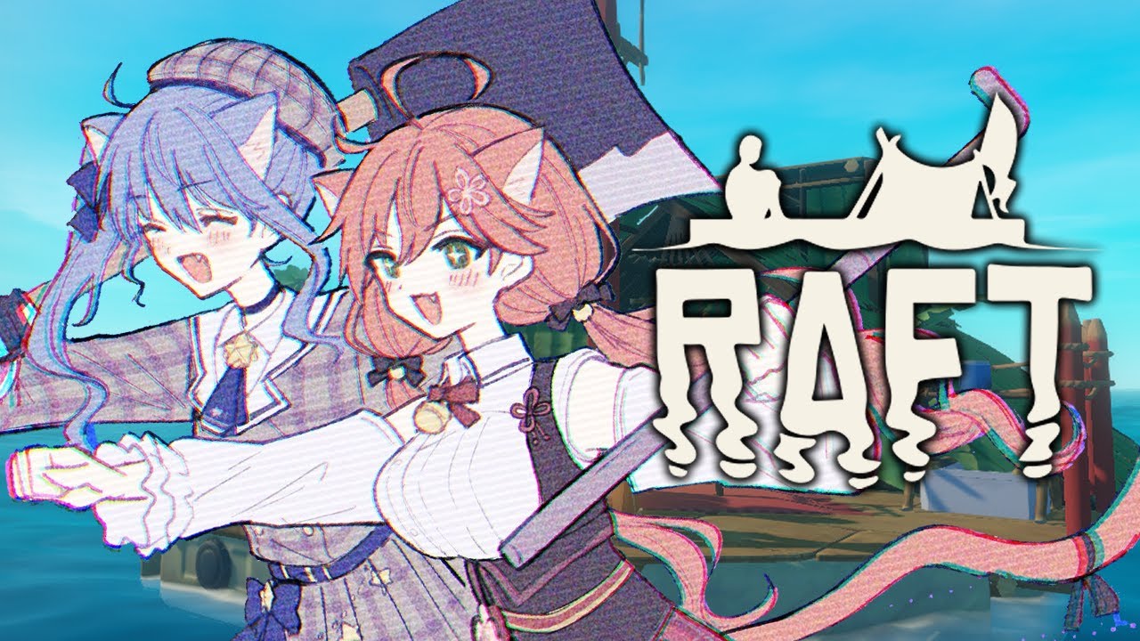 【Raft】気づいたら海にいた🌊🌊🌊【ホロライブ / #micomet】