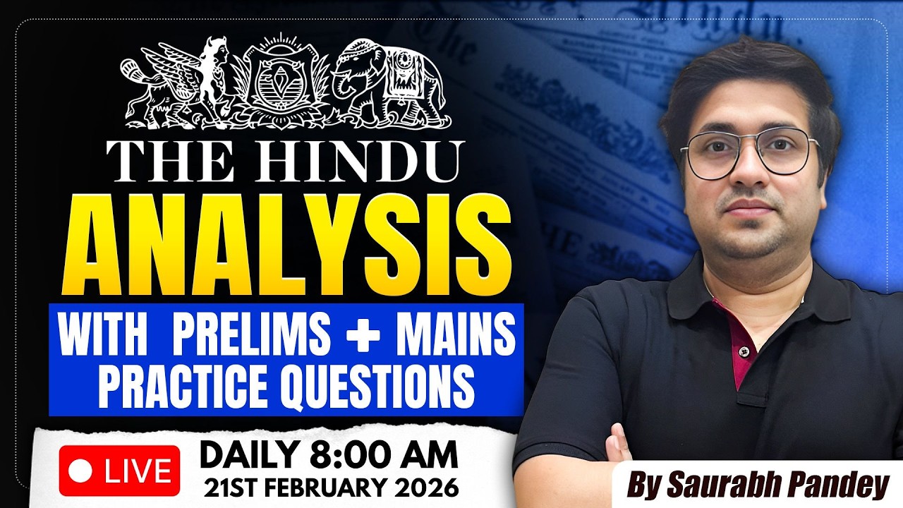 21st Feb 2026 | The Hindu Editorial & News Analysis | Daily Current Affairs | Saurabh Pandey