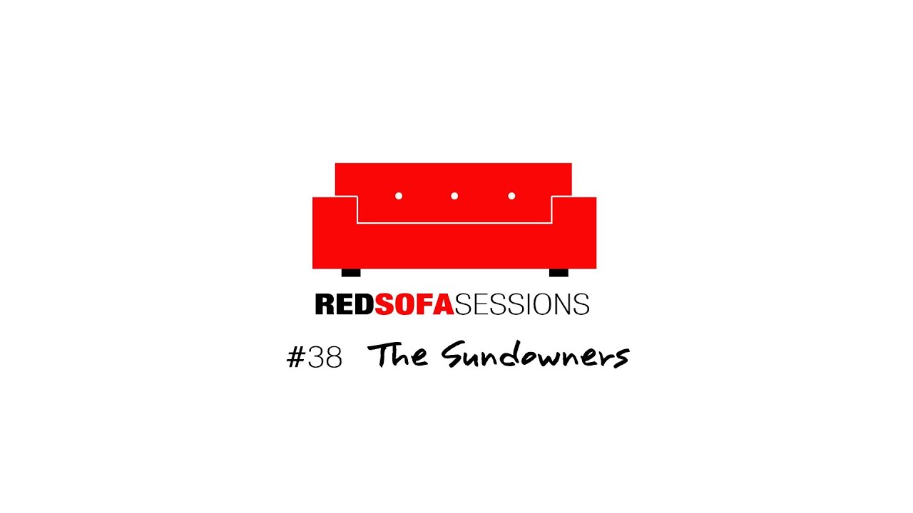 The Red Sofa Sessions #38 The Sundowners