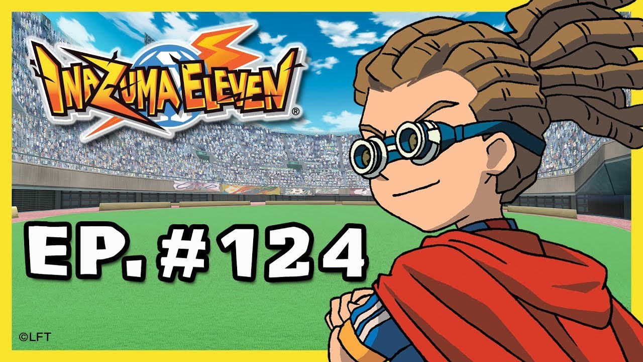 Inazuma Eleven - Episode 124 - Final duel at the summit: Little Giants! Second Part