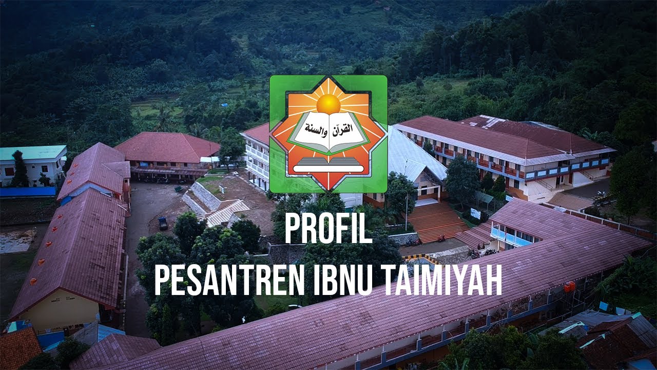 Profil Pesantren Ibnu Taimiyah 2020