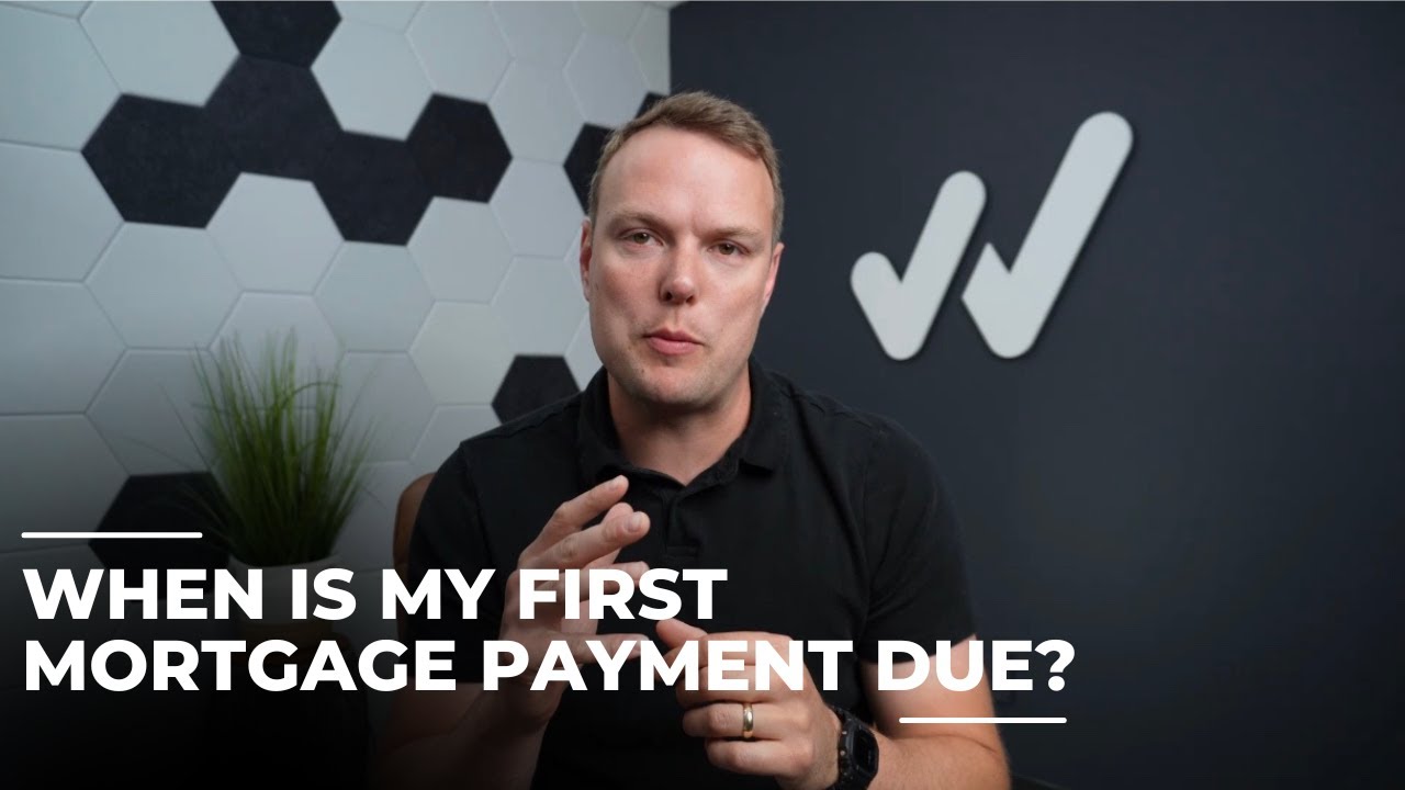 When Is My First Mortgage Payment Due?