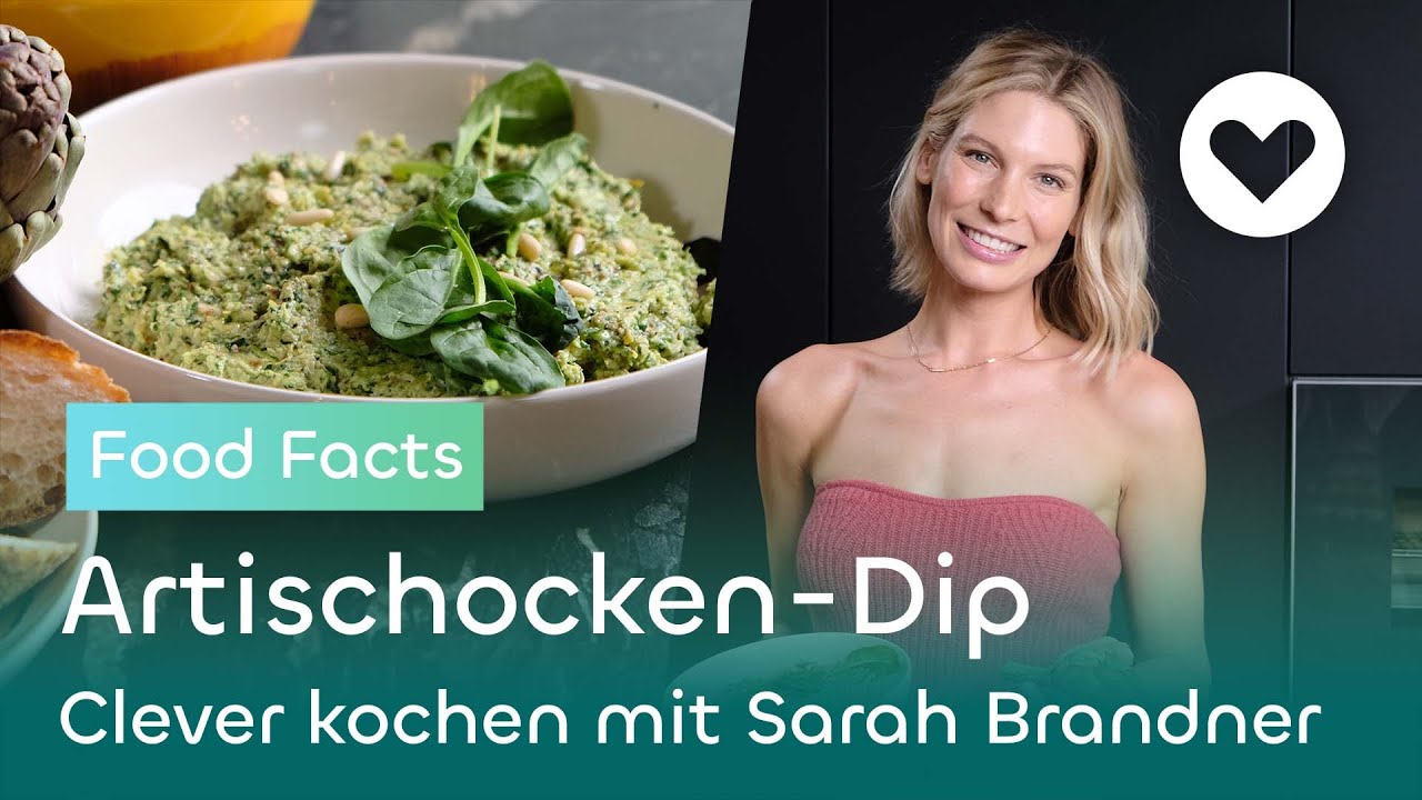 Magnesium | Artischocken-Dip | Food Facts | Clever kochen mit Sarah Brandner