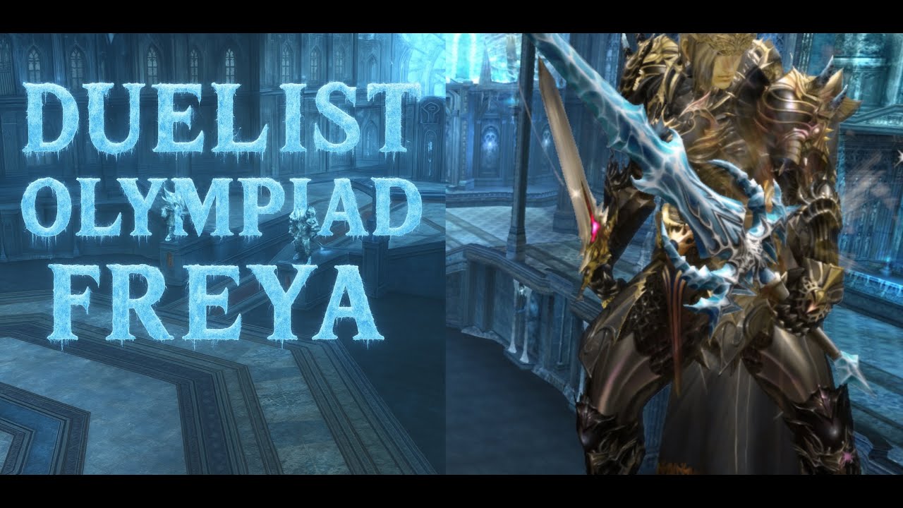 BlizStyle Duelist L2Reborn Freya Olympiad