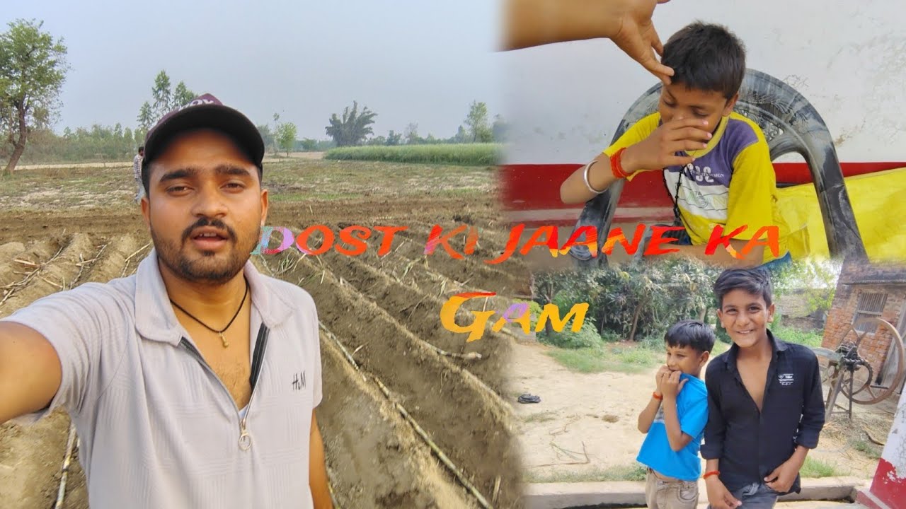 Dost ke jaane ka Gam