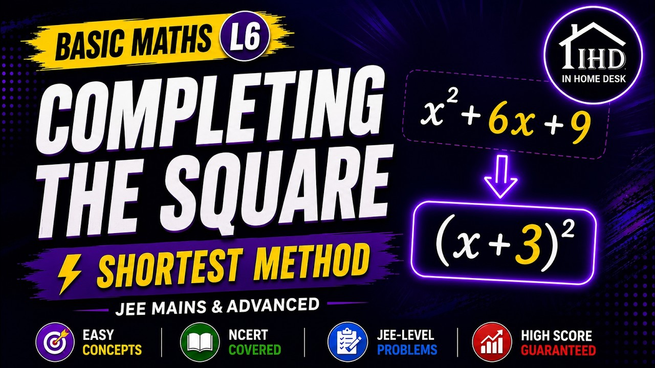 How to Make Perfect Square | Basic Mathematics | JEE Mains and Advanced