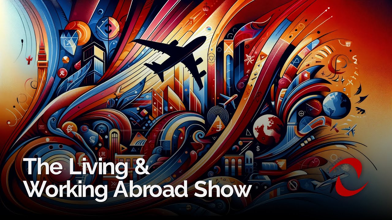 The Living & Working Abroad Show