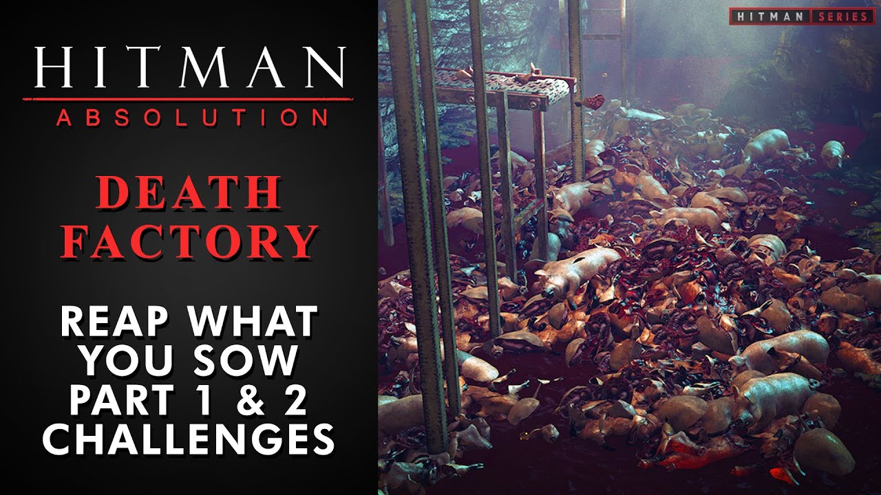 Hitman: Absolution - Death Factory - 