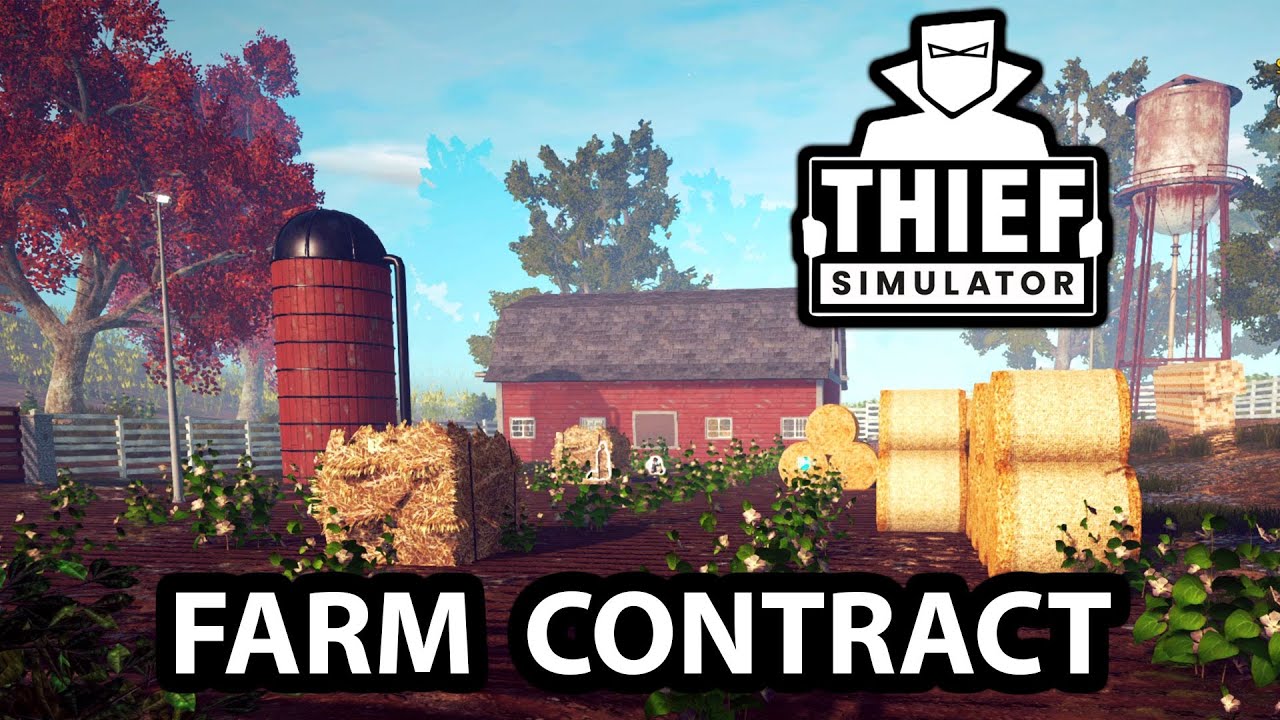 IT’S FARMING TIME DLC Contract – THIEF SIMULATOR Gameplay Walkthrough