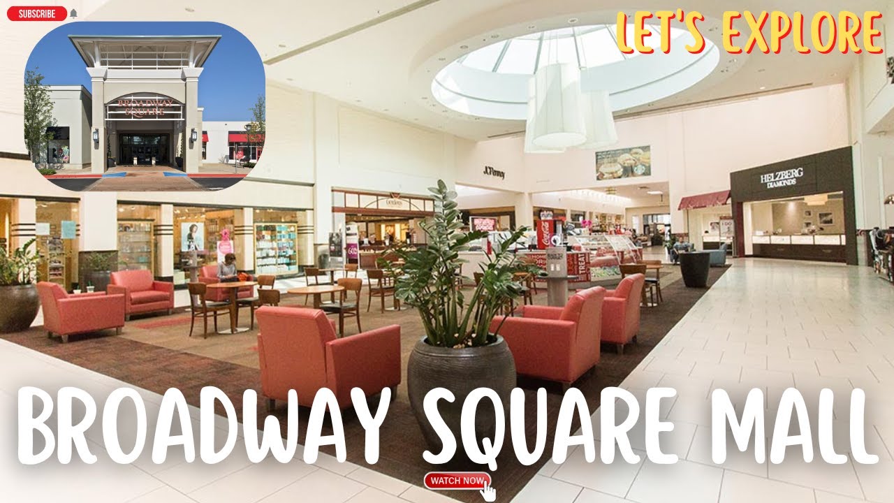 Let's explore Broadway Square Mall, Tyler TX