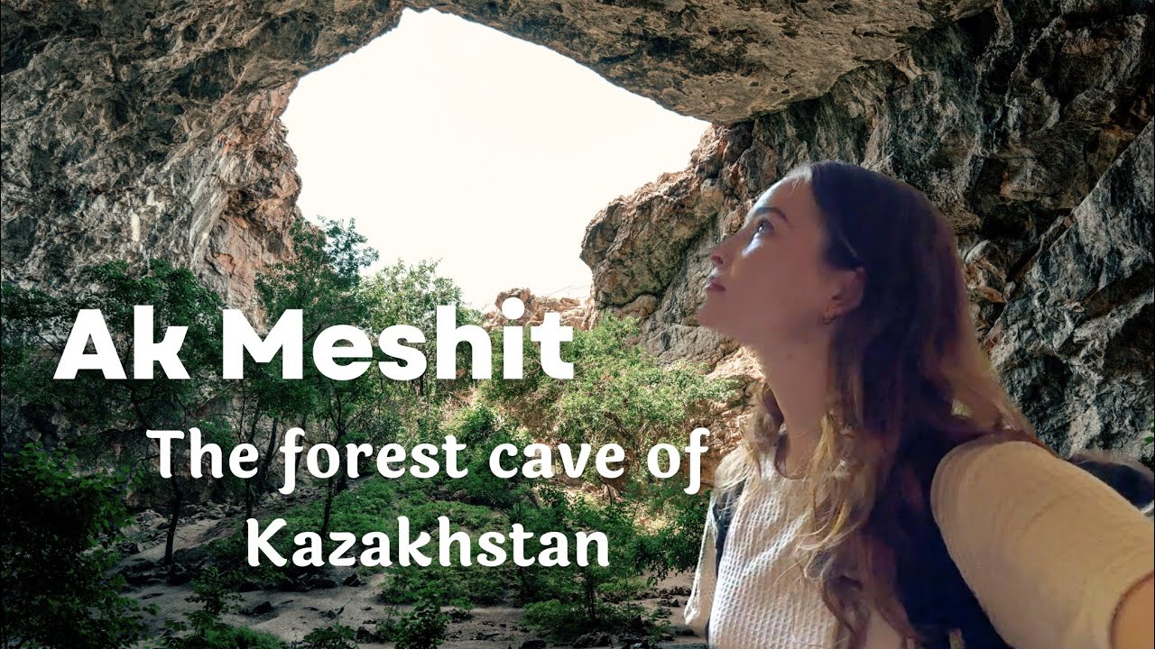 Ак-Мешит | Лесная пещера Казахстана