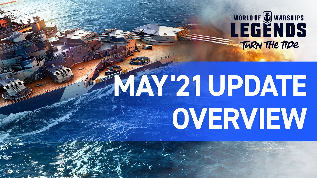 World of Warships: Legends &mdash; May Update Overview