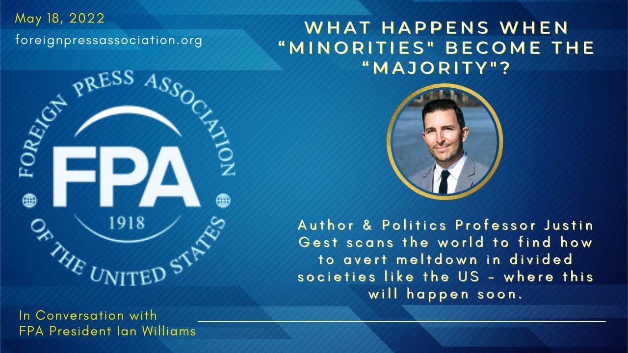 Majority Minority with Justin Gest #FPABriefings