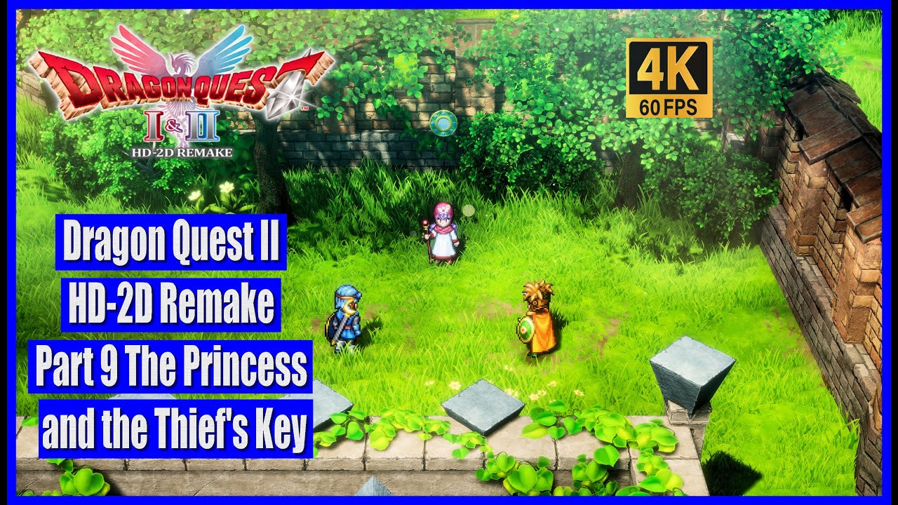 Dragon Quest II HD-2D Remake Part 9 The Princess and the Thief's Key