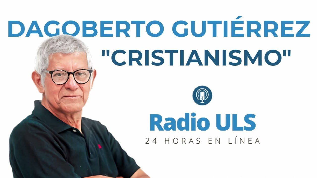 DAGOBERTO GUTIÉRREZ - CRISTIANISMO