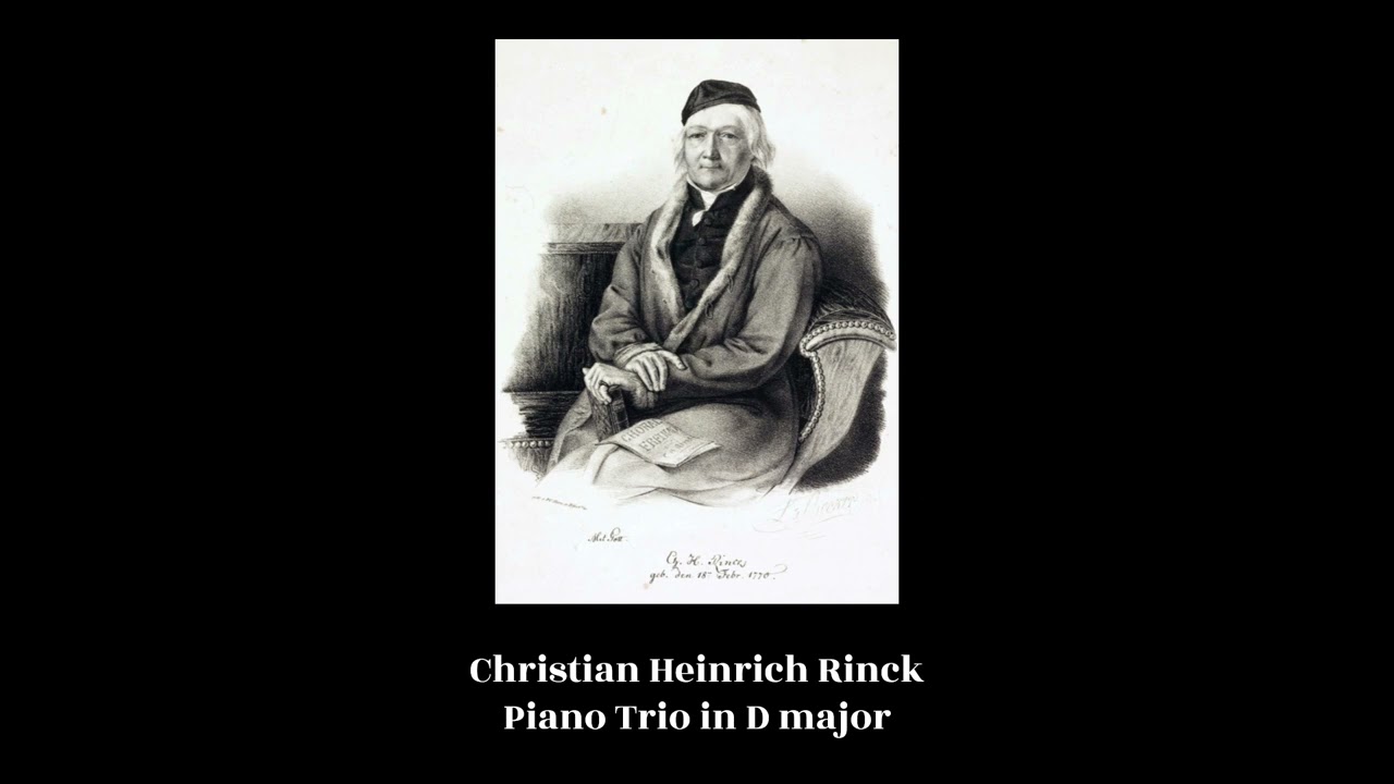 Christian Heinrich Rinck - Piano Trio in D major