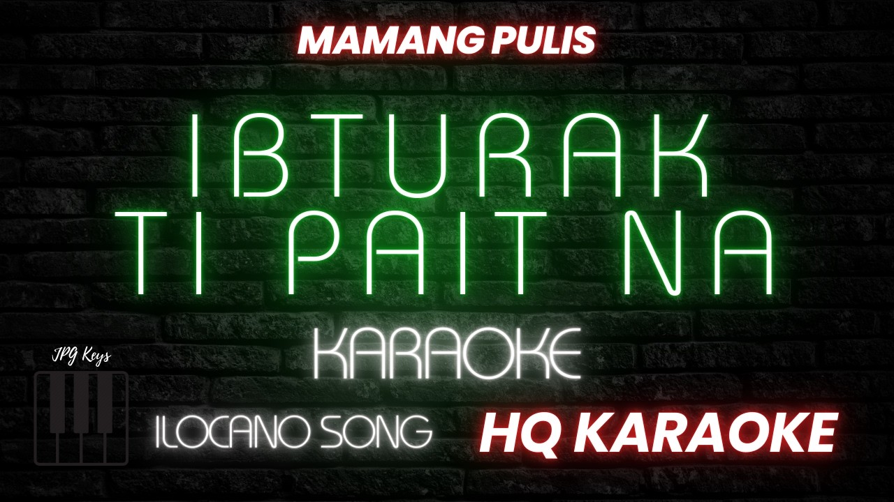 IBTURAK TI PAIT NA KARAOKE