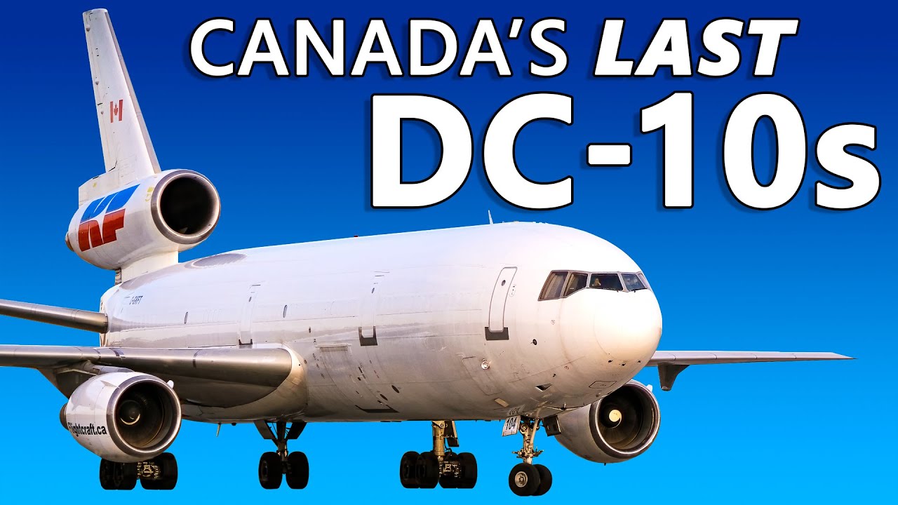 История последних DC-10 в Канаде