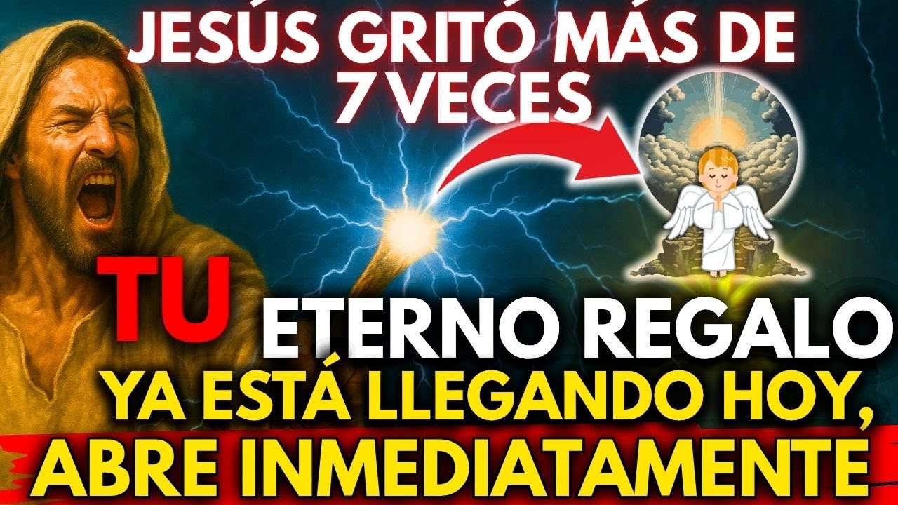 🚨 ¡JESÚS GRITÓ: TU ETERNO REGALO YA ESTÁ LLEGANDO HOY, ÁBRELO YA!
