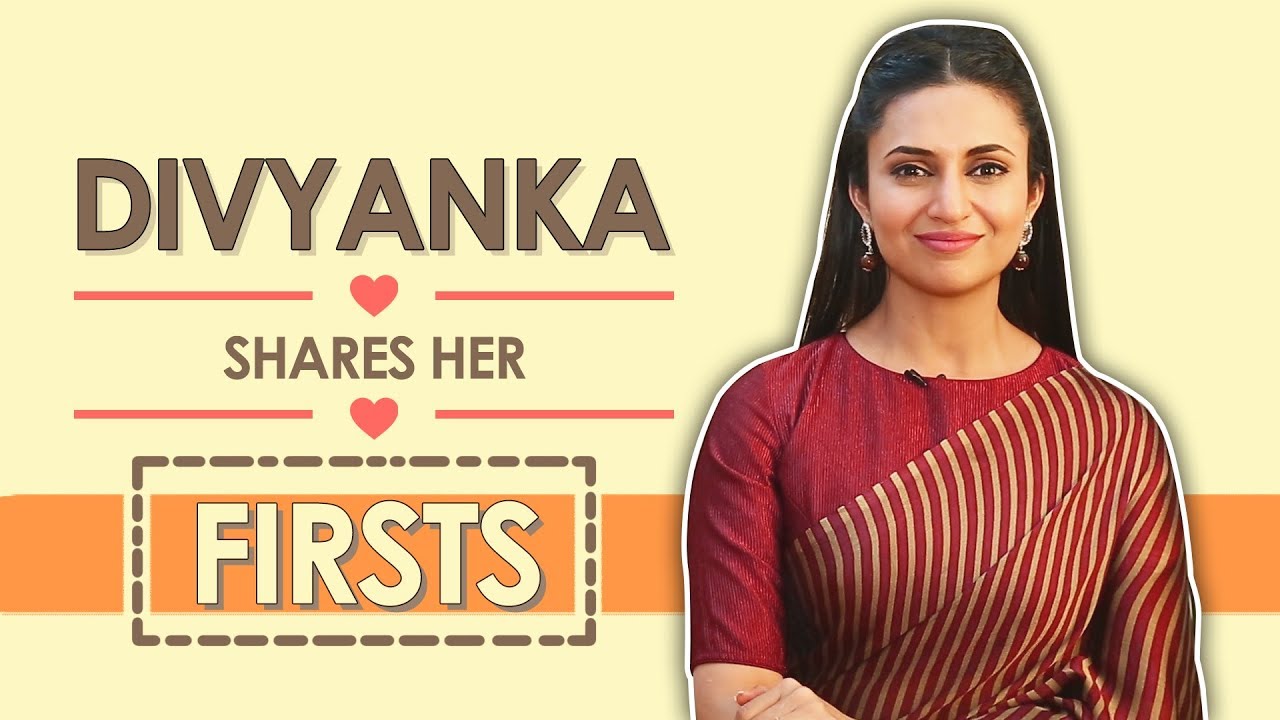 Divyanka Tripathi Dahiya Reveals All Her Firsts | Audition, Rejection, Pay Cheque & More