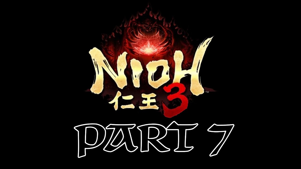 NIOH 3 pt7 HONDA TADAKATSU (BOSS), NAITO MASATOYO (BOSS) & DEAD MAN'S MEDICINE