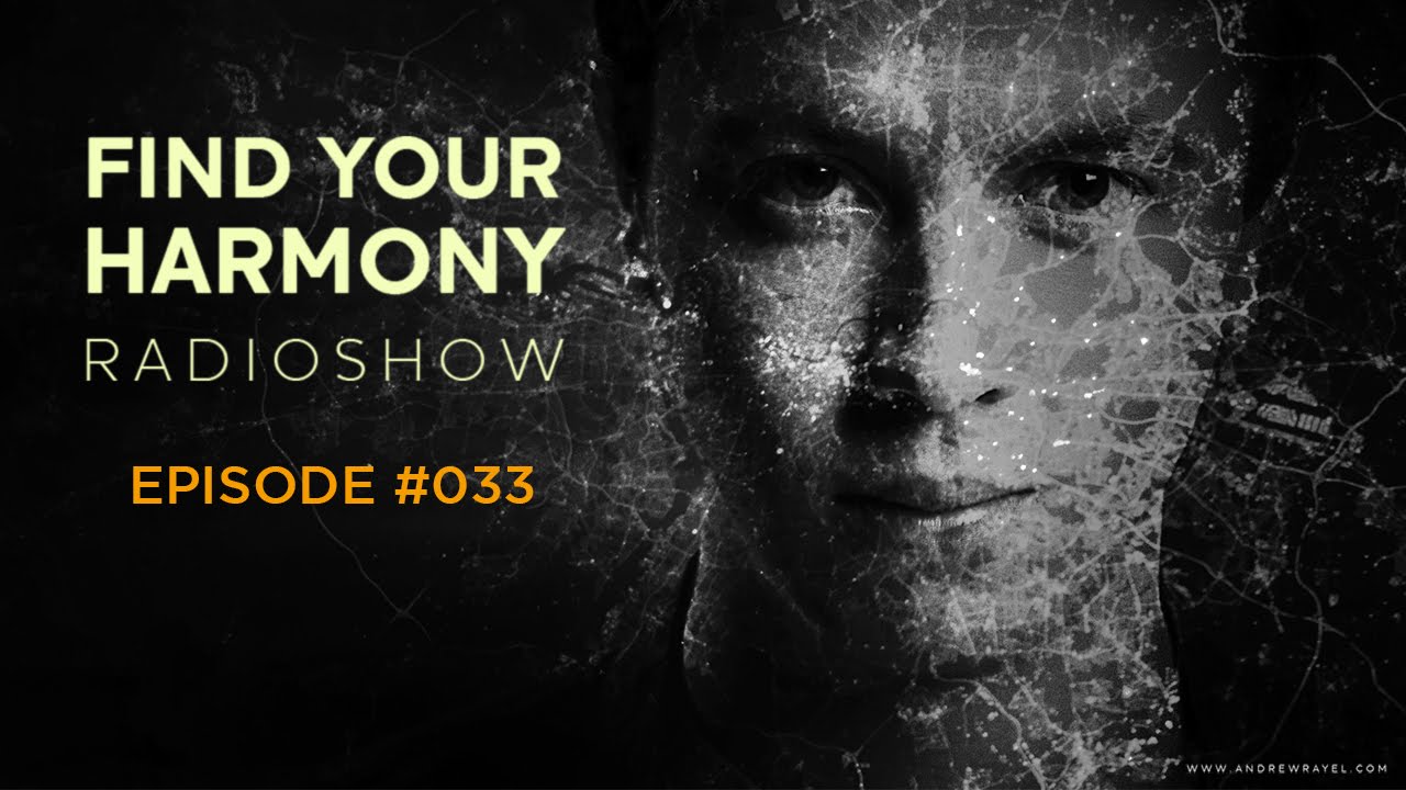 Andrew Rayel - Find Your Harmony Radioshow #033 [Live @ ADE Armada Captivating]