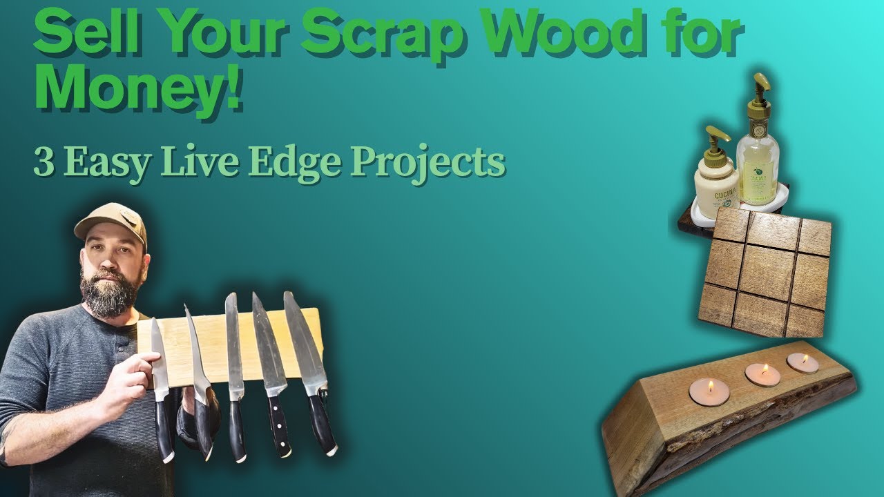 3 Live Edge projects that sell fast!