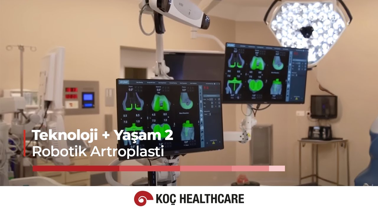 Teknoloji + Yaşam 2: Robotik Artroplasti