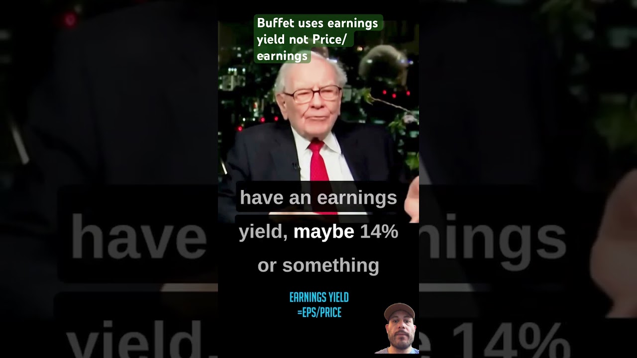 WarrenBuffett uses earnings yield on stocks, not Price /earnings #warrenbuffett #berkshirehathaway