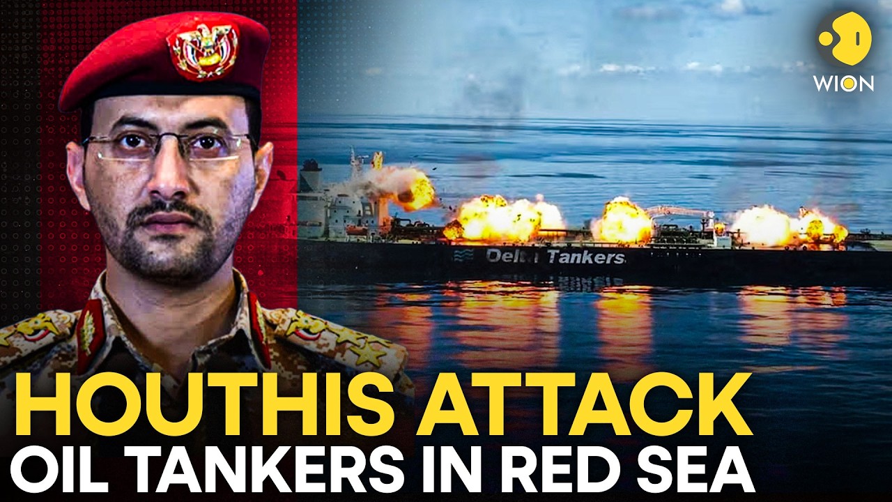 Houthis Blow Up Two Saudi Oil Tankers; Tensions Explode In Red Sea | WION Originals