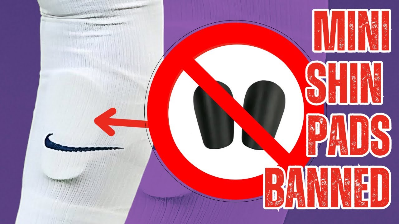 Mini Shin Pads BANNED!